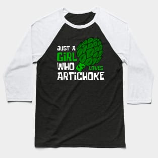 Just A Girl Who Loves Artichoke Funny Baseball T-Shirt